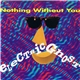 Electric Ghost - Nothing Without You